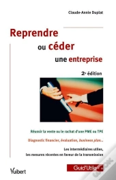 Reprendre Ou Céder Une Entreprise (2e Édition)
