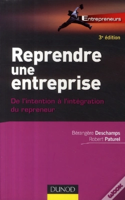 Capa do artigo Reprendre Une Entreprise ; De L'Intention Au Management (3e Édition)