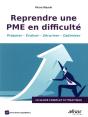 Reprendre Une Pme En Difficulte - Le Guide Complet Et Pratique - Preview