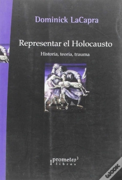 Capa do artigo Representar El Holocausto. Historia, Teoria, Trauma 