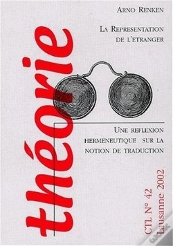 Capa do artigo Representation De L'Etranger. Une Reflexion Hermeneutique Sur La Notion De Traduction. 42 2002