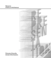 Representation - Discourse, A Series On Architecture