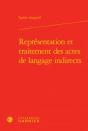 Représentation Et Traitement Des Actes De Langage Indirects - Preview