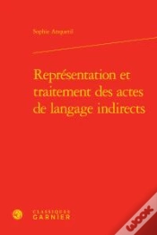 Capa do artigo Représentation Et Traitement Des Actes De Langage Indirects