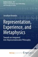 Representation, Experience, And Metaphysics