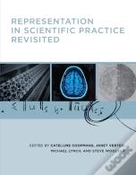 Representation In Scientific Practice Revisited