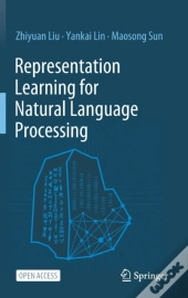 Representation Learning For Natural Language Processing
