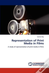 Representation Of Print Media In Films