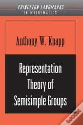 Representation Theory Of Semisimple Groups