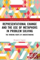 Representational Change And The Use Of Metaphors In Problem Solving