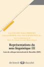 Représentations Du Sens Linguistique Iii : Actes Du Collogue International De Bruxelles (2005) - Preview