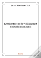 Capa do artigo Representations Du Vieillissement Et Simulation En Sante