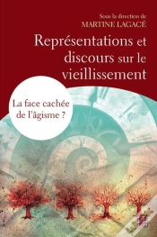 Capa do artigo Représentations Et Discours Sur Le Vieillissement. ; La Face Cachée De L