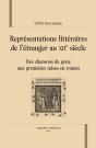 Représentations Littéraires De L'Étranger Au Xii Siècle ; Des Chansons De Geste Aux Premières Mises En Roman - Preview