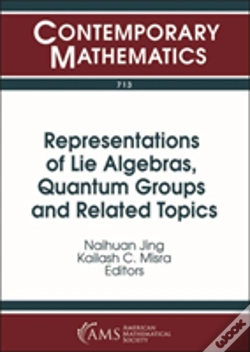 Capa do artigo Representations Of Lie Algebras, Quantum Groups And Related Topics