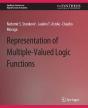 Representations Of Multiple-Valued Logic Functions - Preview