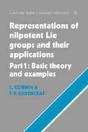 Representations Of Nilpotent Lie Groups And Their Applications: Volume 1, Part 1, Basic Theory And Examples - Preview