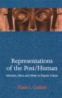 Representations Of The Post/Human - Preview