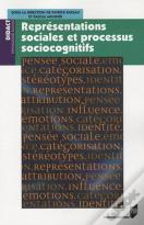 Représentations Sociales Et Processus Sociocognitifs