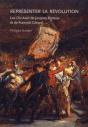 Représenter La Révolution Française ; Les Dix-Août De Jacques Bertaux Et François Gérard - Preview