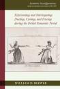 Representing And Interrogating Dueling, Caning, And Fencing During The British Romantic Period - Preview