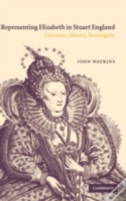 Capa do artigo Representing Elizabeth In Stuart England
