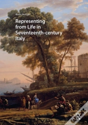 Capa do artigo Representing From Life In Seventeenth-Century Italy