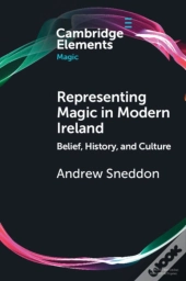 Representing Magic In Modern Ireland