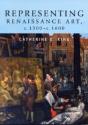 Representing Renaissance Art, C.1500â€“C.1600 - Preview