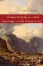 Representing The National Landscape In Irish Romanticism - Preview