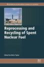 Reprocessing And Recycling Of Spent Nuclear Fuel - Preview