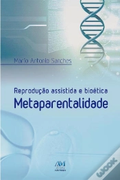 Capa do artigo Reprodução Assistida E Bioética Metaparentalidade