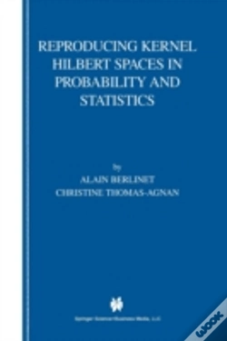Capa do artigo Reproducing Kernel Hilbert Spaces In Probability And Statistics