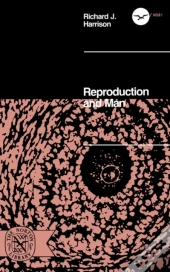 Reproduction And Man