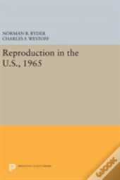 Reproduction In The U.S., 1965