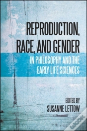 Capa do artigo Reproduction, Race, And Gender In Philosophy And The Early Life Sciences