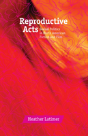 Reproductive Acts - Preview