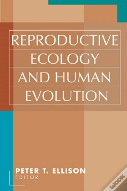 Capa do artigo Reproductive Ecology And Human Evolution