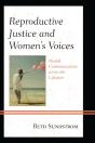 Reproductive Justice And Women'S Voices - Preview