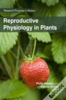 Reproductive Physiology In Plants