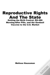 Reproductive Rights And The State
