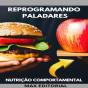 Reprogramando Paladares - Preview