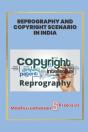 Reprography And Copyright Scenario In India - Preview