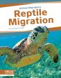 Reptile Migration - Preview