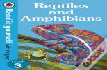 Reptiles And Amphibians - Read It Yourself With Ladybird Level 3