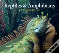 Reptiles & Amphibians In Contemporary Art