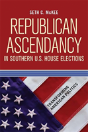 Republican Ascendancy In Southern U.S. House Elections - Preview