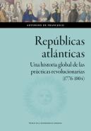 Republicas Atlanticas Una Historia Global De Las Practicas