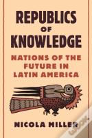 Republics Of Knowledge
