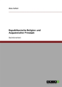 Republikanische Religion Und Augusteischer Prinzipat - Preview